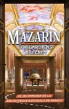 Mazarin et les Gardiens du Secret - Mazarin et les Gardiens du Secret