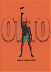 Otto - Au bout là-bas