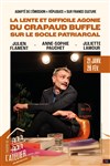 La lente et difficile agonie du crapaud buffle sur le socle patriarchal - Théâtre de l'Atelier