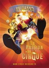 Cirque Medrano - Chapiteau Le Grand Cirque de Noël à Marseille