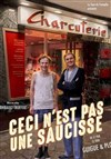 Ceci n'est pas une saucisse - La Basse Cour