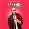 Tareek dans Life - Omega Live