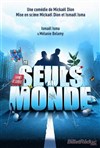 Seuls au monde - We welcome 