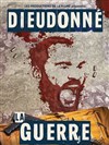 Dieudonné dans La guerre - Théâtre de la Main d'Or