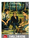 L'accident - Théo Théâtre - Salle Théo