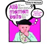 Allô maman Dolto - Théâtre le Nombril du monde