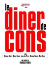 Le dîner de cons - L'Odeon Montpellier