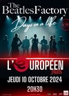 The Beatles Factory : Days in a life - L'Européen