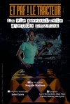 Et paf le tracteur - Théâtre BO Saint Martin