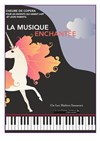 La musique enchantée - La Nouvelle Comédie Gallien