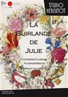 La Guirlande de Julie - Studio Hebertot