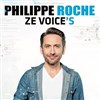 Philippe Roche dans Ze Voice's - L'espace V.O