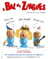 Le Bal des zingues - Théâtre des Beaux-Arts - Tabard