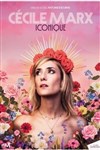 Cécile Marx dans Iconique - Théâtre à l'Ouest Caen