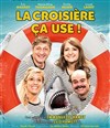 La croisière ça use - Espace Culturel le Clouzy