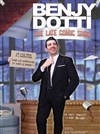 Benjy Dotti dans The Late Comic Show - Théâtre des Lices