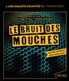 Affiche de Le Bruit des Mouches