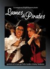 Lames de pirates - Péniche Théâtre Story-Boat