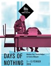 Days of nothing - Théâtre Paris-Villette