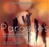 Parasites - Théâtre des Loges