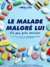 Le malade malgré lui - Salle Pierre Lamy