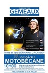 Monsieur Motobecane - Théâtre des Gémeaux - salle des Colonnes 