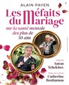 Les méfaits du mariage sur la santé mentale des plus de 50 ans - Les 3 Soleils - Chapelle Sainte Marthe