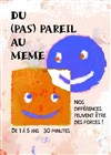 Du (pas) pareil au même - Aktéon Théâtre 