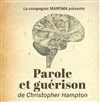 Parole et guérison - Atypik Théâtre
