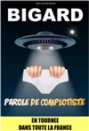 Jean-Marie Bigard dans Parole de complotiste - Théâtre à l'Ouest