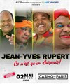 Jean-Yves Rupert dans Ce n'est qu'un au revoir ! - Casino de Paris