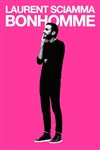 Laurent Sciamma dans Bonhomme - Le Trianon