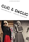 Clic & déclic - Théo Théâtre - Salle Théo