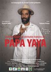 Affiche de L'extraordinaire et véritable histoire de Papa Yaya