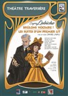 Brûlons Voltaire + Les Suites d'un Premier Lit - Théâtre Traversière