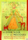 Le Code Noir et ses Musiques - Théâtre de l'Epée de Bois - Cartoucherie
