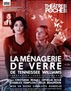 La Ménagerie de Verre - Théâtre de Poche Montparnasse - Le Poche