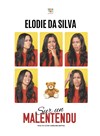 Elodie Da Silva dans Sur un malentendu - La Comédie des Suds