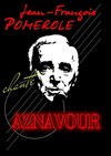 Concert Hommage Charles Aznavour - Maison pour Tous