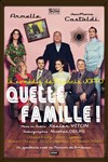 Quelle famille ! - Le Trianon