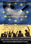 Nous le peuple européen, six personnages en quête d'Europe - Théâtre de la Porte Saint Michel