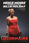 Neige Noire, Variations sur la vie de Billie Holiday - Théâtre Le Lucernaire