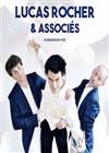 Lucas Rocher & Associés (chanson qui tue) - Théâtre du Marais