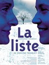 La Liste - Théâtre Essaion