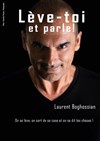 Laurent Boghossian dans Lève-toi et parle ! - Café Théâtre le Flibustier