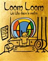 Affiche de Loom Loom, un lutin dans le métro
