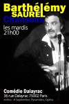 Barthélémy Saurel - Comédie Dalayrac