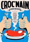 Croc'Nain - L'Alibi Théâtre