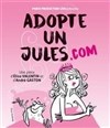 Adopte un Jules .com - La Comédie du Mas