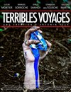 Terribles voyages - Théâtre Darius Milhaud